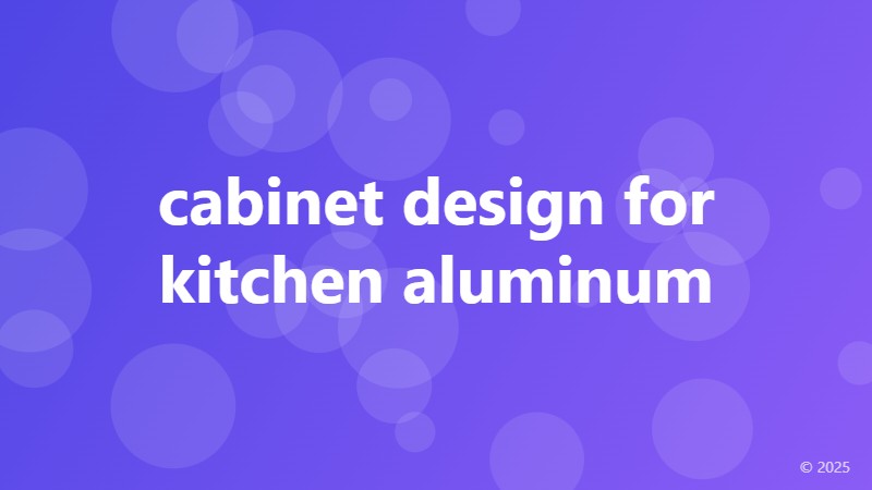 cabinet design for kitchen aluminum