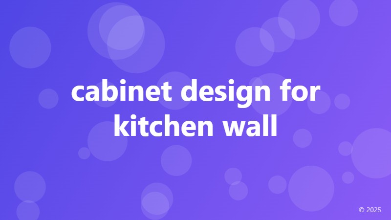 cabinet design for kitchen wall