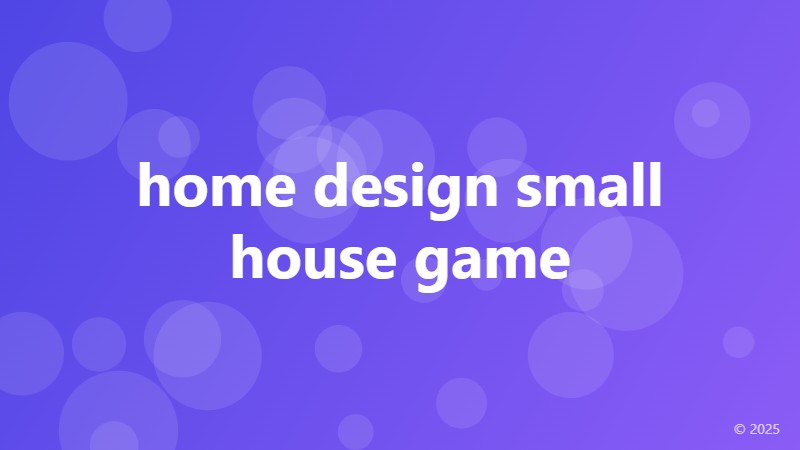 home design small house game