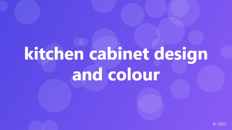 kitchen cabinet design and colour