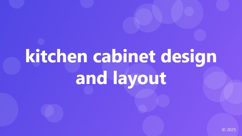 kitchen cabinet design and layout