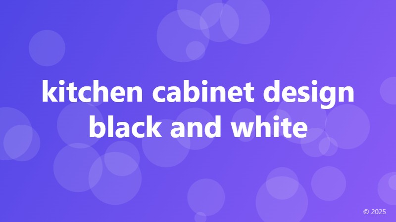 kitchen cabinet design black and white