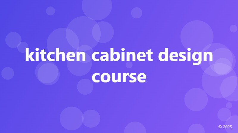 kitchen cabinet design course