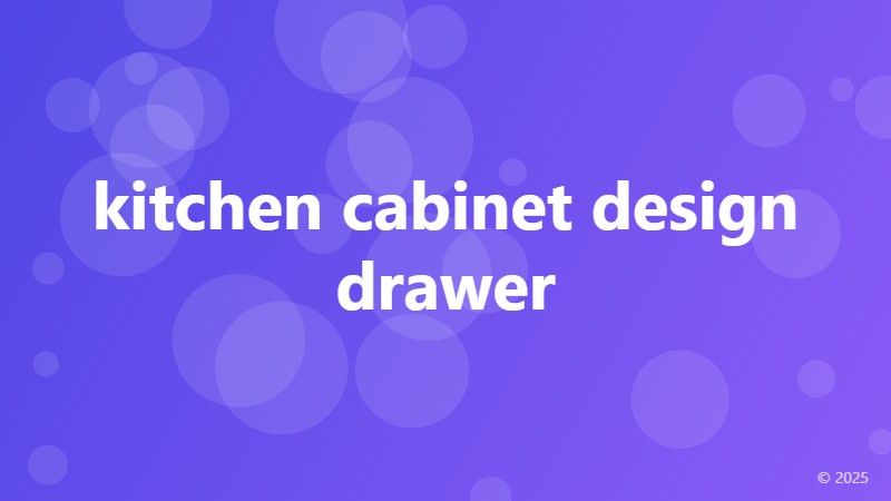 kitchen cabinet design drawer