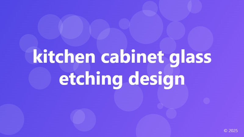 kitchen cabinet glass etching design