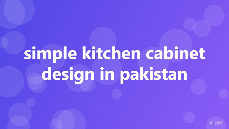 simple kitchen cabinet design in pakistan