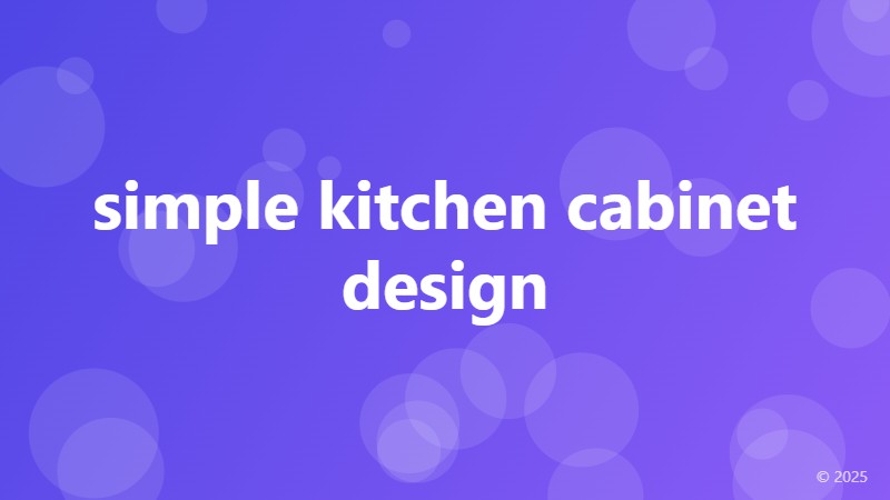 simple kitchen cabinet design