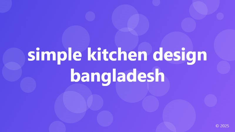 simple kitchen design bangladesh