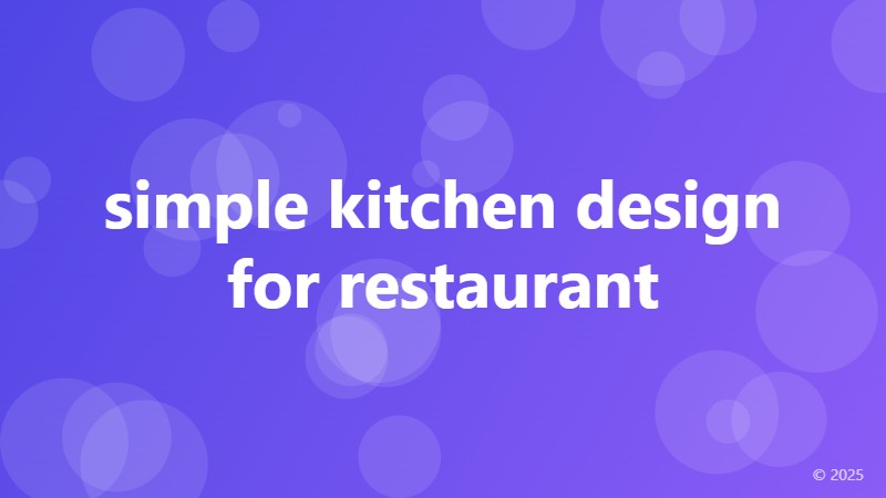 simple kitchen design for restaurant