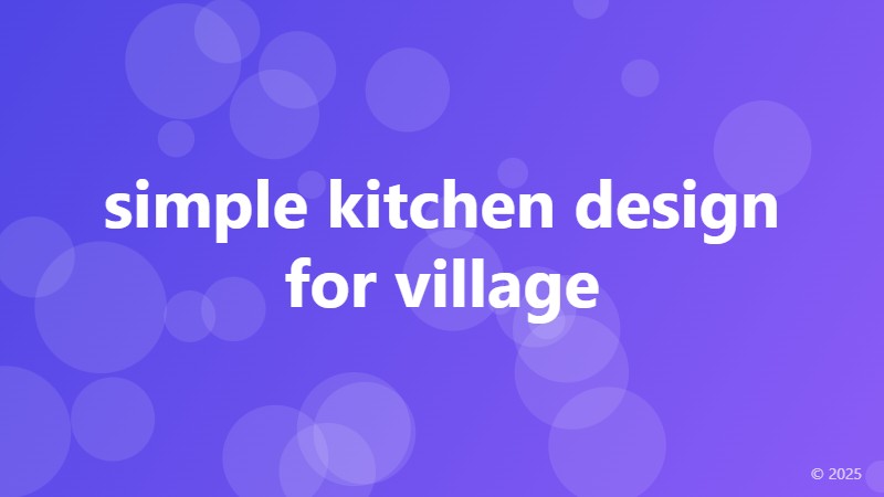 simple kitchen design for village