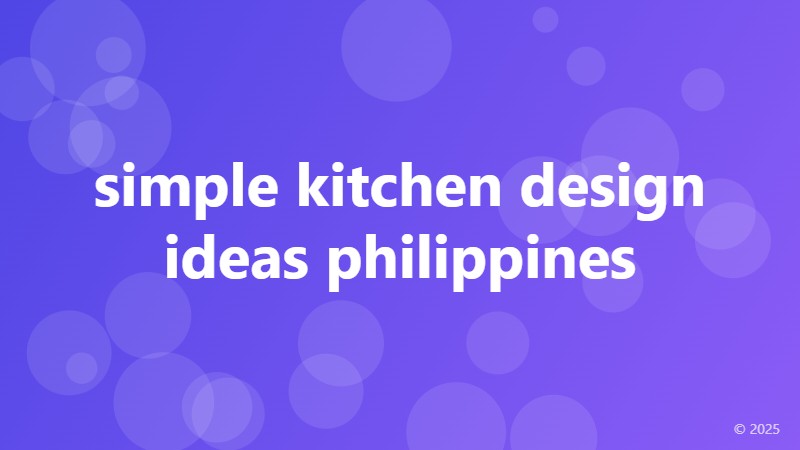 simple kitchen design ideas philippines