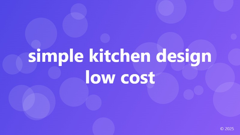 simple kitchen design low cost