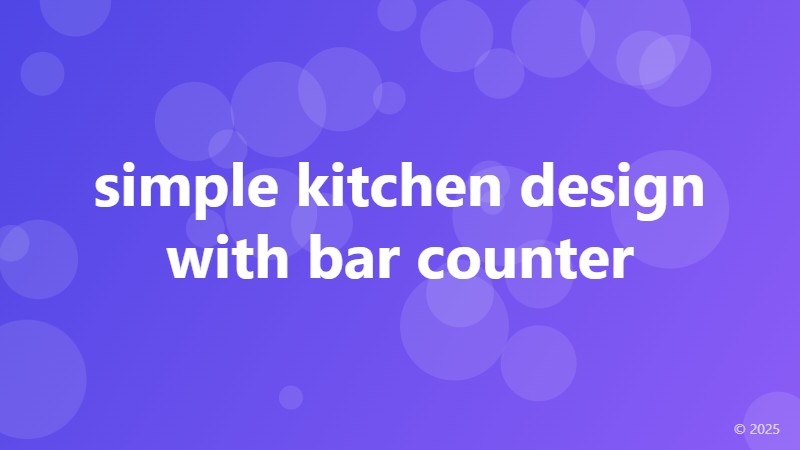 simple kitchen design with bar counter