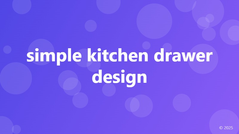 simple kitchen drawer design