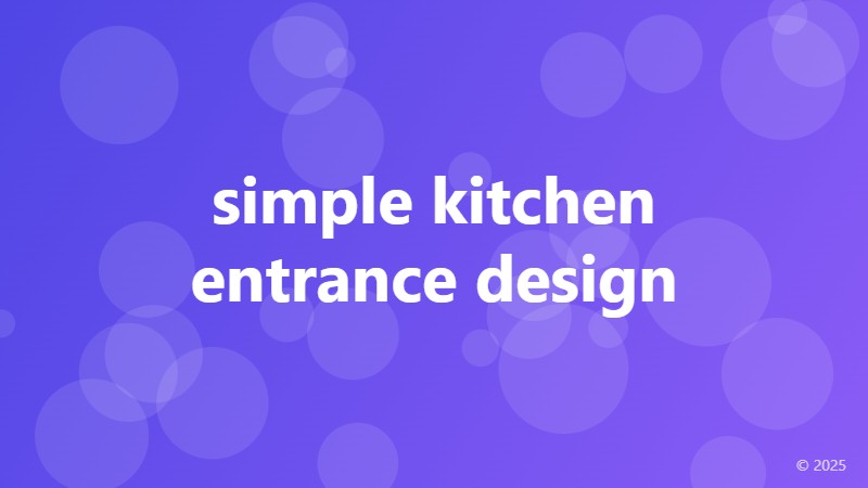simple kitchen entrance design
