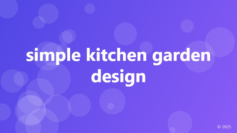 simple kitchen garden design