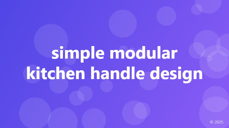 simple modular kitchen handle design