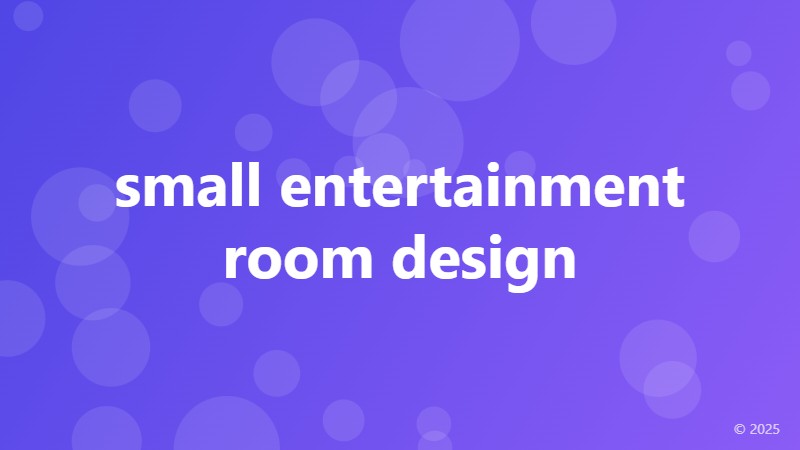 small entertainment room design