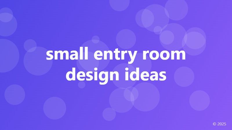 small entry room design ideas