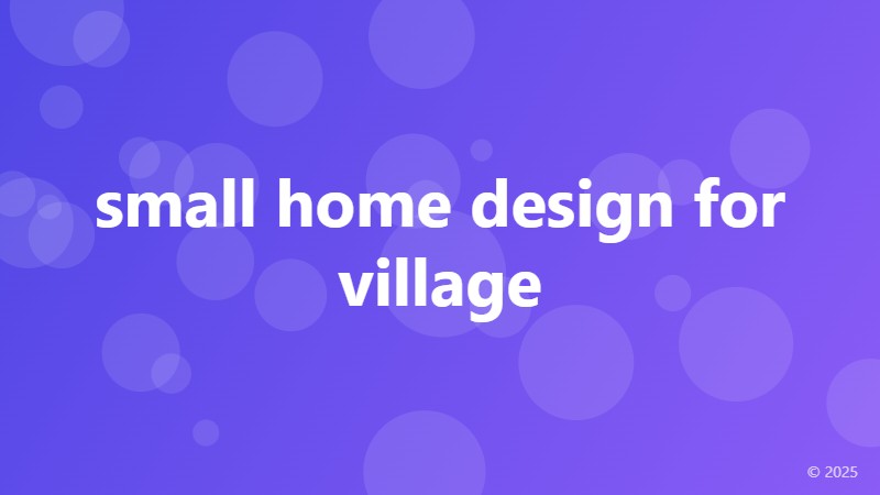 small home design for village