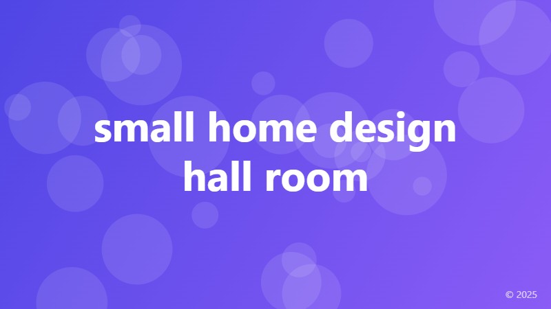 small home design hall room