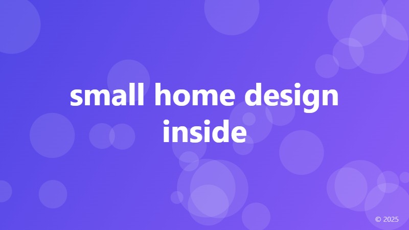 small home design inside