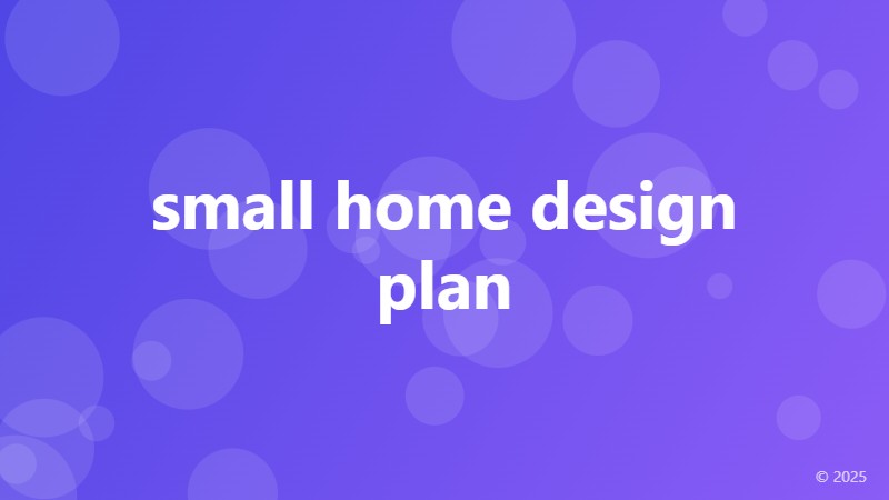 small home design plan