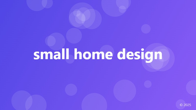 small home design
