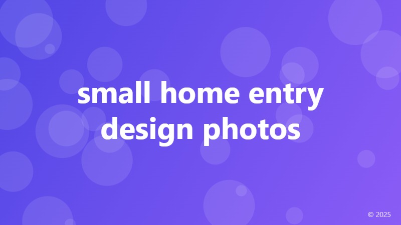 small home entry design photos