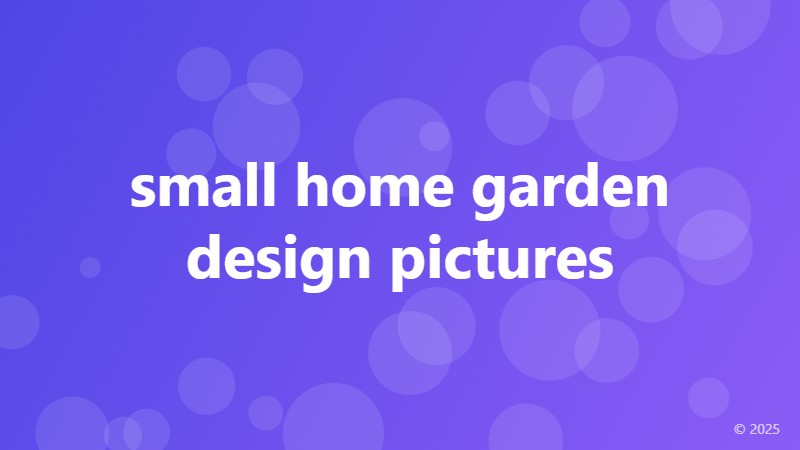 small home garden design pictures