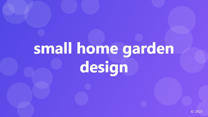 small home garden design