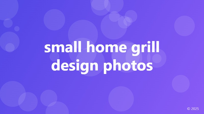 small home grill design photos
