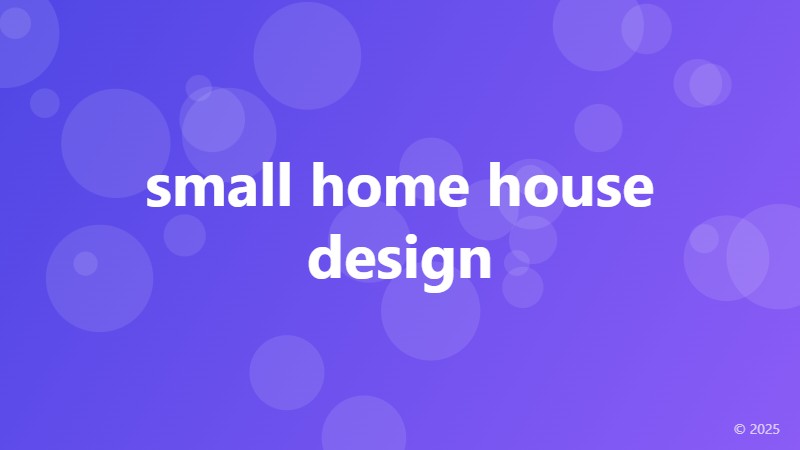 small home house design