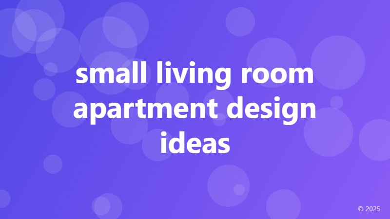 small living room apartment design ideas