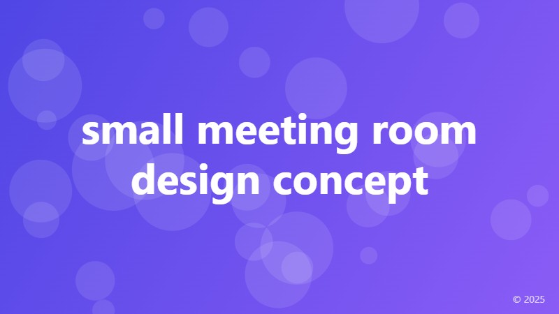 small meeting room design concept