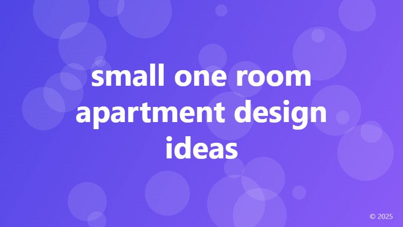small one room apartment design ideas