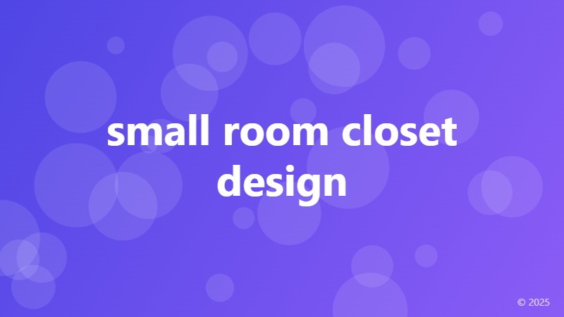 small room closet design