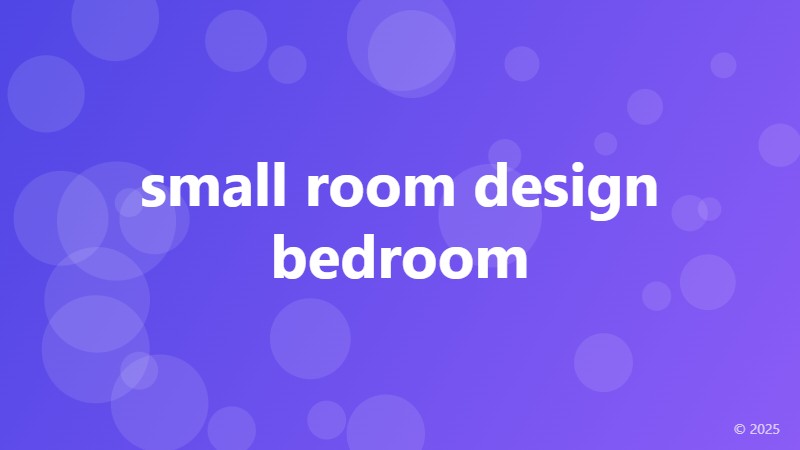 small room design bedroom