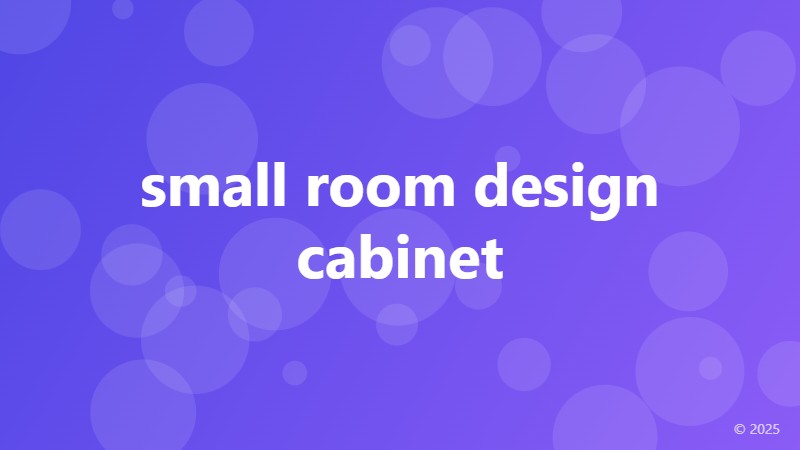 small room design cabinet