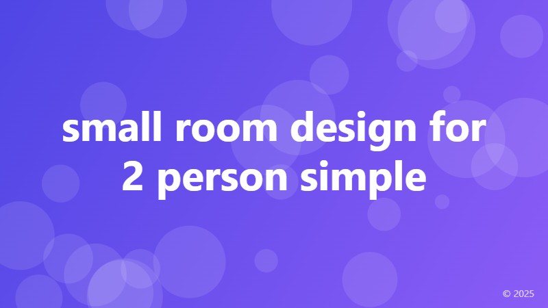 small room design for 2 person simple