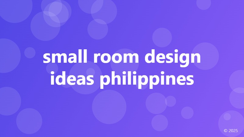 small room design ideas philippines