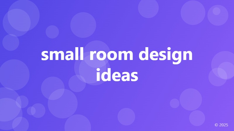 small room design ideas