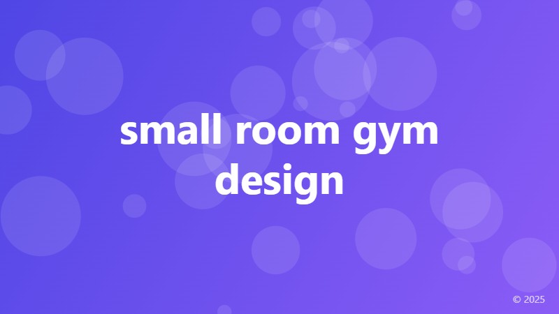 small room gym design