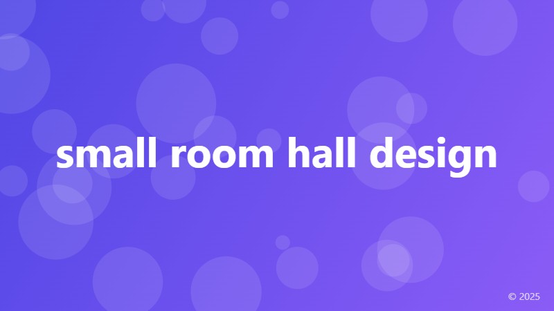 small room hall design