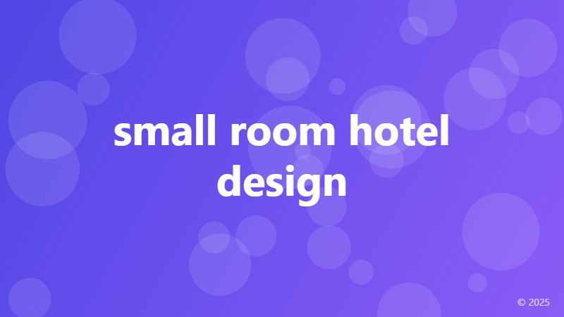 small room hotel design