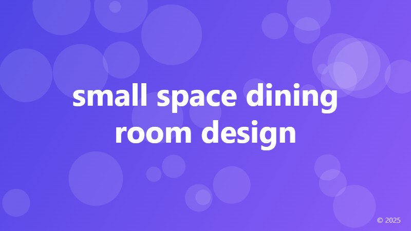 small space dining room design